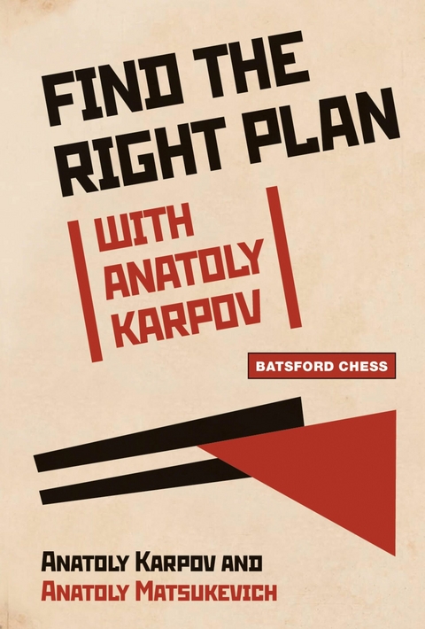 Find the Right Plan with Anatoly Karpov -  Anatoly Karpov