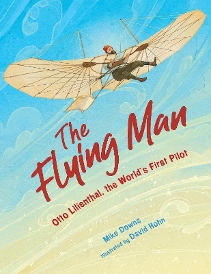 The Flying Man - Mike Downs