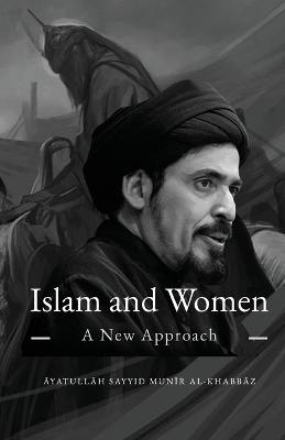 Islam and Women - Munir al-Khabbaz