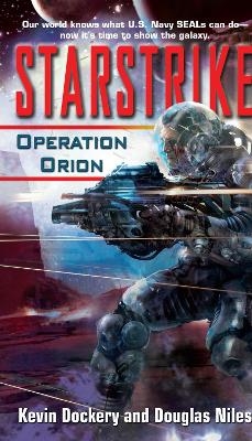 Starstrike: Operation Orion - Kevin Dockery, Douglas Niles