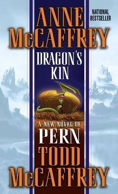 Dragon's Kin - Anne McCaffrey, Todd J. McCaffrey