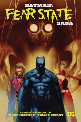 Batman: Fear State Saga - James Tynion IV, Jorge Jimenez