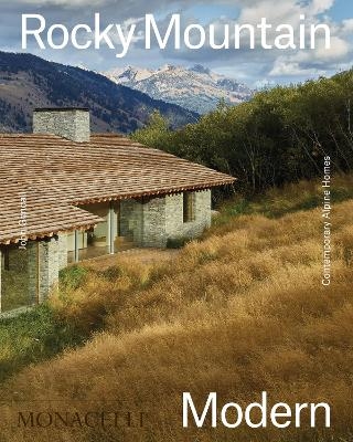 Rocky Mountain Modern - John Gendall