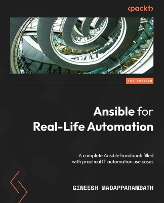 Ansible for Real-Life Automation - Gineesh Madapparambath