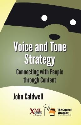 Voice and Tone Strategy - John Caldwell