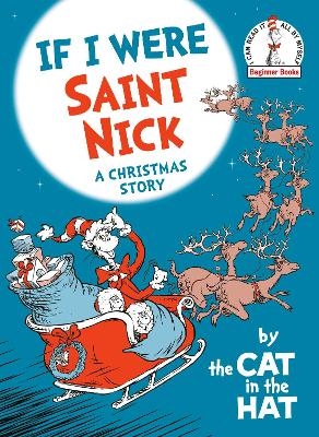 If I Were Saint Nick---by the Cat in the Hat -  RANDOM HOUSE
