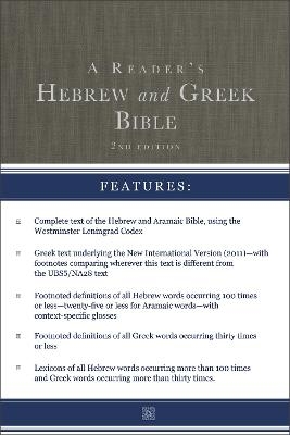 A Reader's Hebrew and Greek Bible - A. Philip Brown II, Bryan W. Smith, Richard J. Goodrich, Albert L. Lukaszewski