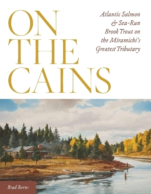 On the Cains - Brad Burns