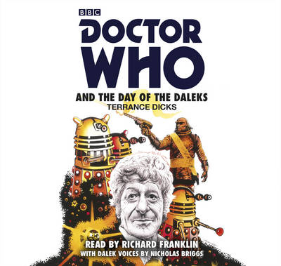 Doctor Who And The Day Of The Daleks - Terrance Dicks