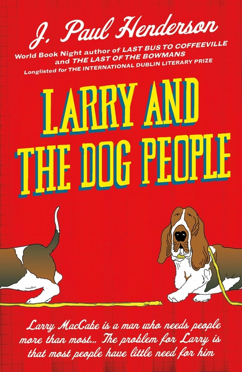 Larry and the Dog People - J P Henderson