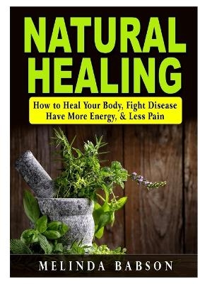 Natural Healing - Melinda Babson