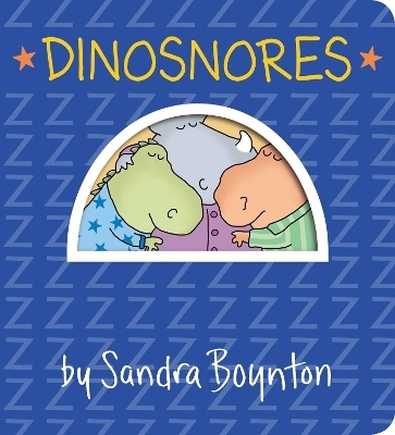 Dinosnores - Sandra Boynton