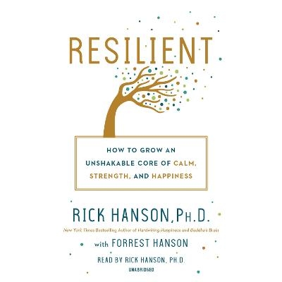 Resilient - Rick Hanson, Forrest Hanson