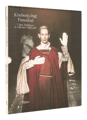 Embodying Pasolini - Olivier Saillard, Tilda Swinton