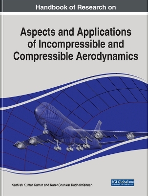 Aspects and Applications of Incompressible and Compressible Aerodynamics - 