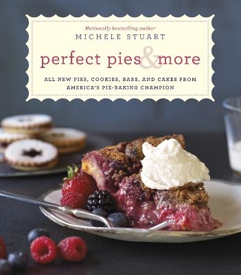 Perfect Pies & More - Michele Stuart