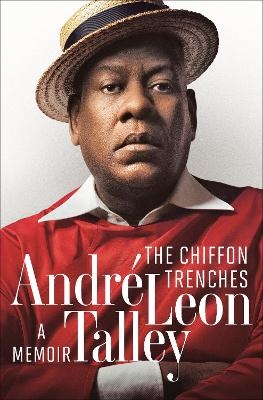 The Chiffon Trenches - André Leon Talley