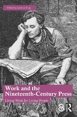 Work and the Nineteenth-Century Press - 