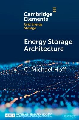 Energy Storage Architecture - C. Michael Hoff