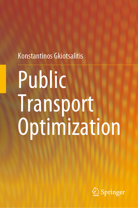 Public Transport Optimization - Konstantinos Gkiotsalitis