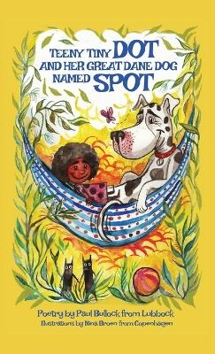 Teeny Tiny Dot and Her Great Dane Dog Named Spot - Paul Bullock