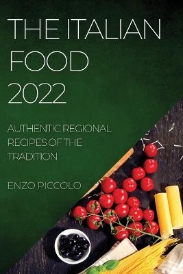 The Italian Food 2022 - Enzo Piccolo