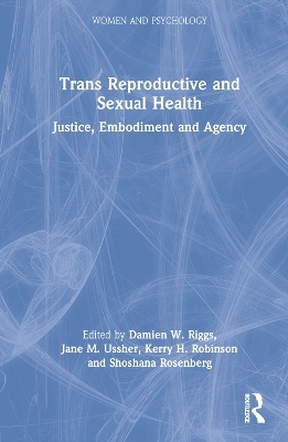 Trans Reproductive and Sexual Health - 