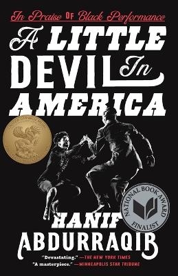 A Little Devil in America - Hanif Abdurraqib