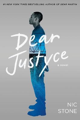 Dear Justyce - Nic Stone