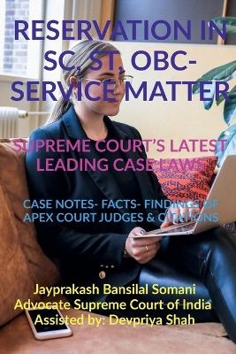 'Reservation in Sc, St, Obc- Service Matter- Supreme Court's Latest Leading Case Laws - Jayprakash Bansilal