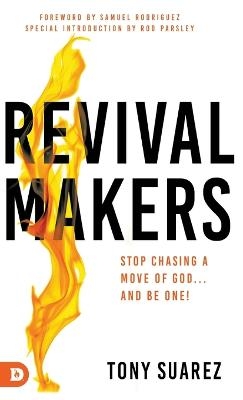 RevivalMakers - Tony Suarez