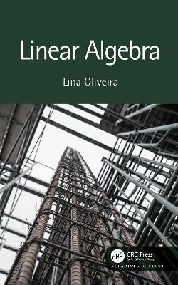 Linear Algebra - Lina Oliveira