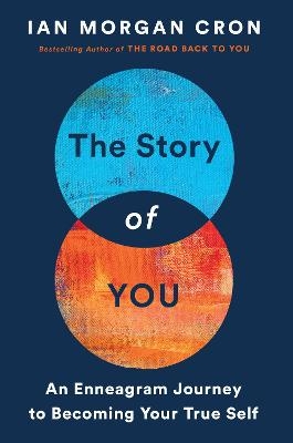 The Story of You - Ian Morgan Cron