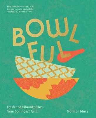 Bowlful - Norman Musa