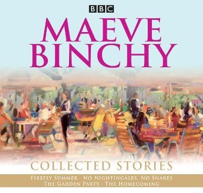 Maeve Binchy: Collected Stories - Maeve Binchy