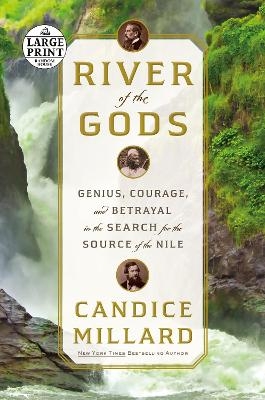 River of the Gods - Candice Millard