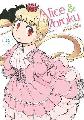 Alice & Zoroku Vol. 9 - Tetsuya Imai