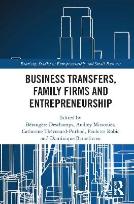 Business Transfers, Family Firms and Entrepreneurship - 