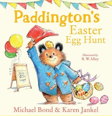 Paddington’s Easter Egg Hunt - Michael Bond, Karen Jankel