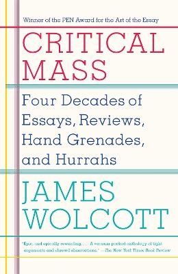 Critical Mass - James Wolcott