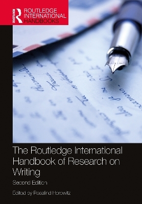 The Routledge International Handbook of Research on Writing - 
