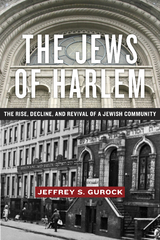 Jews of Harlem -  Jeffrey S. Gurock