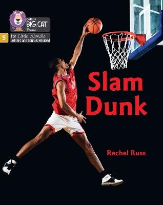 Slam Dunk - Rachel Russ