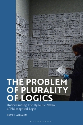 The Problem of Plurality of Logics - Dr Pavel Arazim