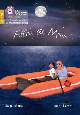 Follow the Moon - Sufiya Ahmed