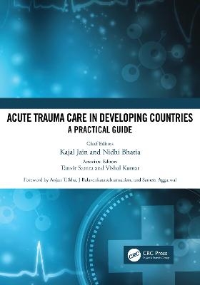 Acute Trauma Care in Developing Countries - 