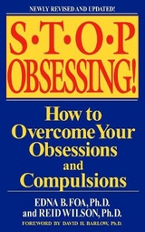 Stop Obsessing! - Foa, Edna B.; Wilson, Reid