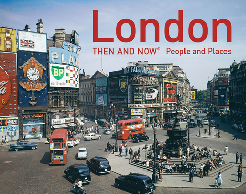 London Then and Now(R) -  Frank Hopkinson