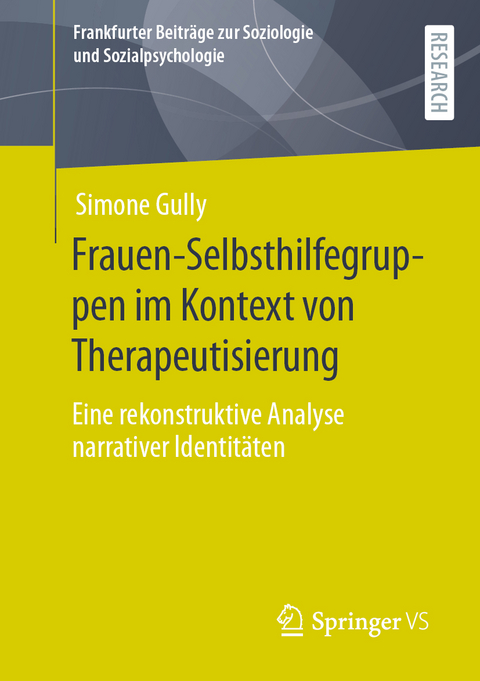 Frauen-Selbsthilfegruppen im Kontext von Therapeutisierung - Simone Gully