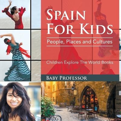 Spain For Kids -  Baby Professor